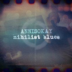 Annisokay - Nihilist Blues